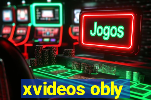 xvideos obly